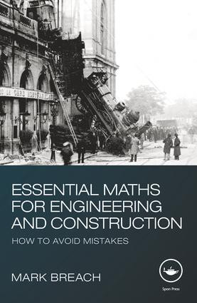 Essential Maths for Engineering and Construction (How to Avoid Mistakes) by Mark Breach, 9780415579278