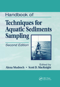 Handbook of Techniques for Aquatic Sediments Sampling by Alena Mudroch, Scott D. MacKnight, 9780367449407