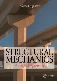 Structural Mechanics (A unified approach) by Alberto Carpinteri, 9780367448349