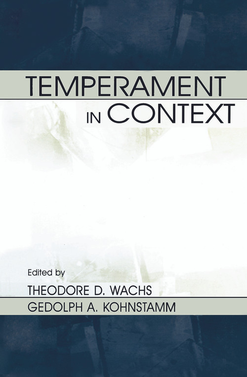 Temperament in Context by Theodore D. Wachs, Robert R. McCrae, Geldolph A. Kohnstamm, 9780415652254