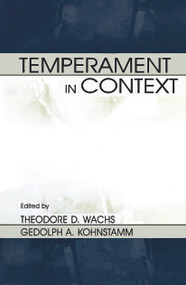 Temperament in Context by Theodore D. Wachs, Robert R. McCrae, Geldolph A. Kohnstamm, 9780415652254