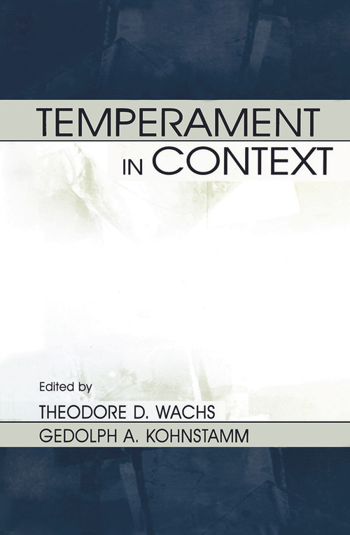 Temperament in Context by Theodore D. Wachs, Robert R. McCrae, Geldolph A. Kohnstamm, 9780415652254