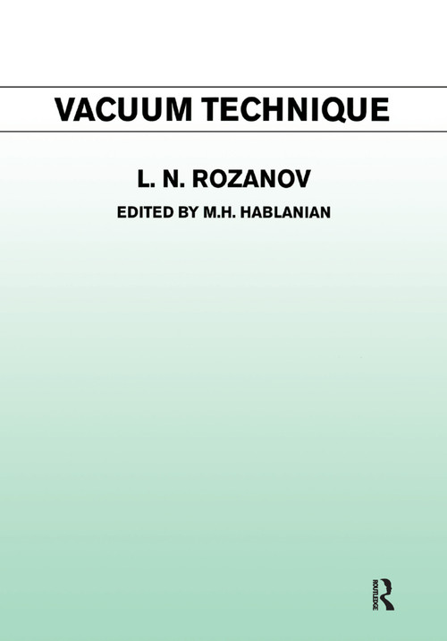 Vacuum Technique by L.N. Rozanov, 9781138381308