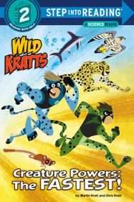 Creature Powers: The Fastest! (Wild Kratts) by Martin Kratt, Chris Kratt, Random House, 9781984851185