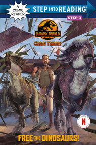 Free the Dinosaurs! (Jurassic World: Chaos Theory) - 9780593901625 by Steve Behling, Random House, 9780593901625