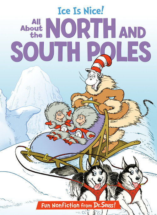 Ice is Nice! All About the North and South Poles - 9780593903735 by Bonnie Worth, Aristides Ruiz, Joe Mathieu, 9780593903735