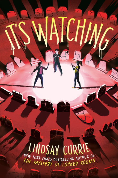 It's Watching by Lindsay Currie, 9780593811641