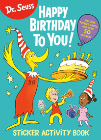 Dr. Seuss: Happy Birthday To You Sticker Activity Book (Includes Puzzles, Cards, and Over 50 Stickers) by Random House, 9780593814222