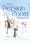 The Persian Room Presents by Patty Farmer, 9780825310423