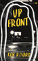 Up Front (Flash Fiction) by Ken Rivard, 9781771617604