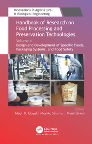Handbook of Research on Food Processing and Preservation Technologies by Megh R. Goyal, Monika Sharma, Preeti Birwal, 9781774638545