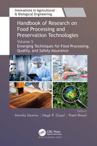 Handbook of Research on Food Processing and Preservation Technologies by Monika Sharma, Megh R. Goyal, Preeti Birwal, 9781774638552