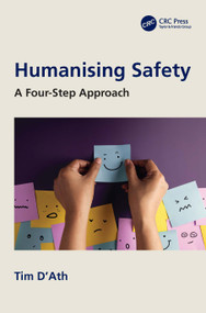 Humanising Safety (A Four-Step Approach) by Tim D'Ath, 9781032666181