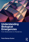 Understanding Biological Emergencies (From Bioterrorism to Pandemics) by Paula Stamps Duston, 9781032774107