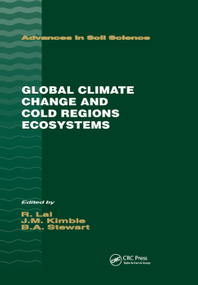 Global Climate Change and Cold Regions Ecosystems by John M. Kimble, 9780367398392