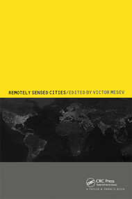 Remotely-Sensed Cities by Victor Mesev, 9780367395391