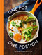 One Pot One Portion (100 Simple Recipes Just for You) by Eleanor Wilkinson, 9780593798393
