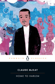Home to Harlem - 9780143138587 by Claude McKay, Belinda Edmondson, 9780143138587