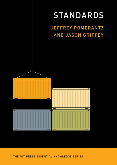 Standards by Jeffrey Pomerantz, Jason Griffey, 9780262549493