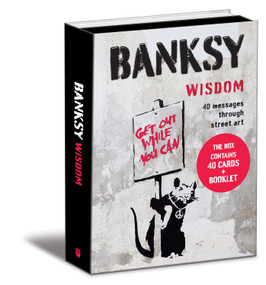 Banksy Wisdom (40 Messages Through Street Art) by Giulia Manzi, Sabina De Gregori, 9781524896331