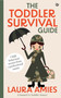 The Toddler Survival Guide (Child behaviour secrets from a professional nanny) by Laura Amies, 9781786789013