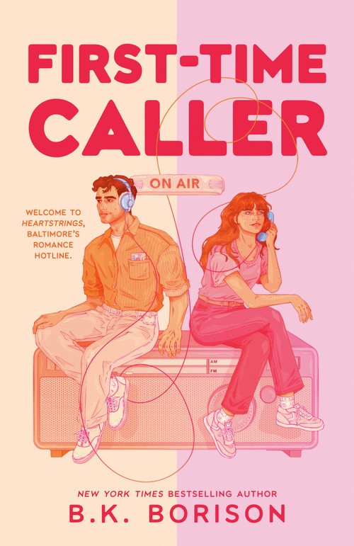 First-Time Caller by B.K. Borison, 9780593641194
