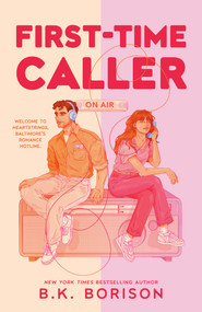 First-Time Caller by B.K. Borison, 9780593641194