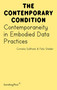 Contemporaneity in Embodied Data Practices by Cornelia Sollfrank, Felix Stalder, 9781915609632