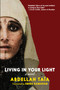 Living in Your Light by Abdellah Taïa, Emma Ramadan, 9781644214534