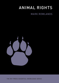 Animal Rights - 9780262549400 by Mark Rowlands, 9780262549400