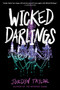 Wicked Darlings - 9780593709856 by Jordyn Taylor, 9780593709856