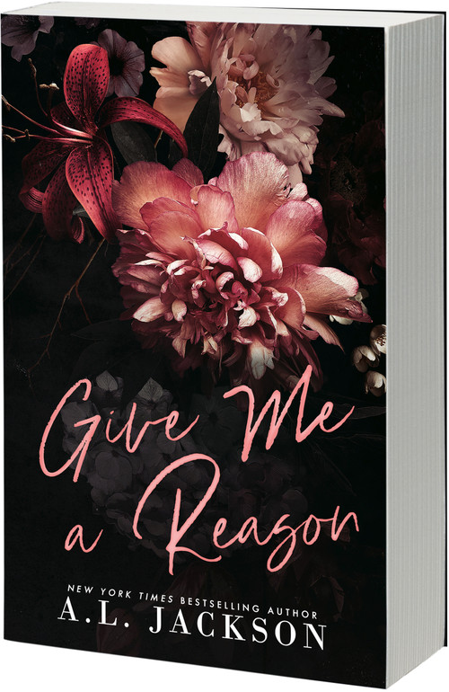 Give Me a Reason by A.L. Jackson, 9781649377791