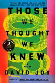 Those We Thought We Knew - 9780525536932 by David Joy, 9780525536932