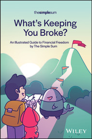What's Keeping You Broke? (An Illustrated Guide to Financial Freedom by The Simple Sum) by The Simple Sum, 9781394268580
