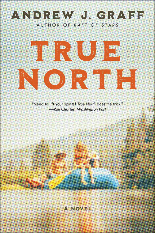 True North (A Novel) - 9780063161436 by Andrew J. Graff, 9780063161436