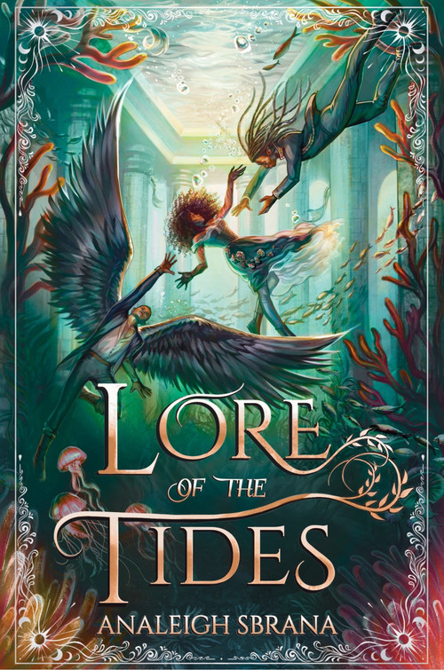 Lore of the Tides (A Novel) by Analeigh Sbrana, 9780063380646