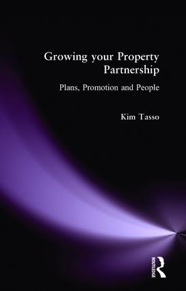 Growing your Property Partnership (Plans, Promotion and People) by Kim Tasso, 9780728205536