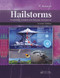 Hailstorms (Prediction, Control and Damage Assessment, Second Edition) by Prabhat Kumar, 9781138047778