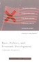 Race, Politics, and Economic Development (Community Perspectives) by James Jennings, 9780860915898