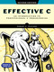 Effective C, 2nd Edition (An Introduction to Professional C Programming) by Robert C. Seacord, 9781718504127