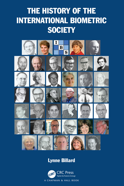 The History of the International Biometric Society by Lynne Billard, 9781032258669