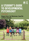 A Student's Guide to Developmental Psychology - 9780367471057 by Margaret Harris, Gert Westermann, Sunae Kim, Marina Bazhydai, 9780367471057