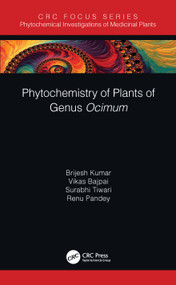 Phytochemistry of Plants of Genus Ocimum - 9780367857530 by Brijesh Kumar, Vikas Bajpai, Surabhi Tiwari, Renu Pandey, 9780367857530