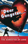 Dear Gangster... (Advice for the Lonelyhearted from the Gangster of Love) by Gangster of Love, Dave Barry, 9780140245158