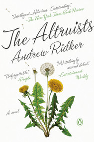 The Altruists (A Novel) by Andrew Ridker, 9780525522737