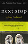 Next Stop (An Autistic Son Grows Up) by Glen Finland, 9780425261033