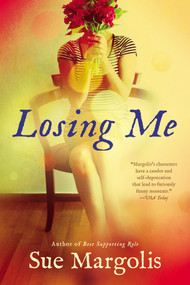 Losing Me by Sue Margolis, 9780451471840