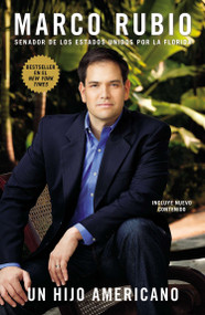 Un Hijo Americano (Spanish Edition) by Marco Rubio, 9781595231055