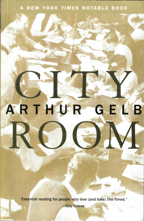 City Room by Arthur Gelb, 9780425198315