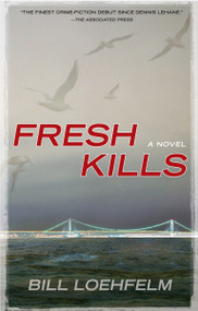 Fresh Kills by Bill Loehfelm, 9780425228746